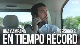 Una campaña en tiempo récord.