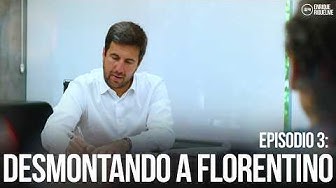 Desmontando a Florentino