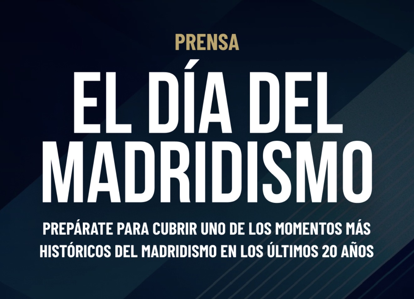 Acreditaciones para prensa - Día del Madridismo